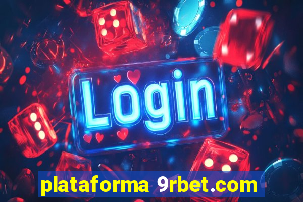 plataforma 9rbet.com